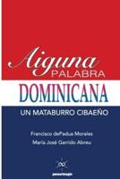 Aiguna Palabra Dominicana