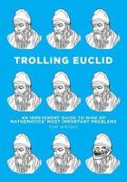 Trolling Euclid