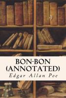 Bon-Bon (Annotated)