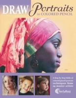 DRAW Portraits in Colored Pencil