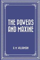 The Powers and Maxine