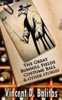 The Great Bunhill Fields Costume Party and Other Stories