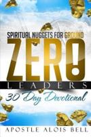 Spiritual Nuggets for Ground Zero Leaders