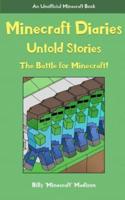 Minecraft Diaries, Untold Stories