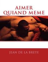 Aimer Quiand Meme