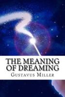 The Meaning of Dreaming
