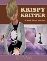 Krispy Kritter a Book About Teasing