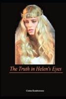 The Truth in Helen's Eyes