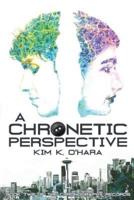 A Chronetic Perspective