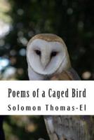 Poems of a Caged Bird