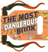 The Most Dangerous Book