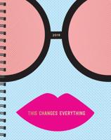This Changes Everything 17-Month Large Planner 2019
