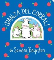 ãDanza Del Corral! / Barnyard Dance! Spanish Edition