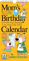 Mom's Birthday Calendar (Revised Edition)