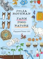 Julia Rothman: Farm, Food, Nature Engagement Calendar 2021