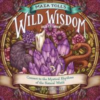 Maia Toll's Wild Wisdom Wall Calendar 2023