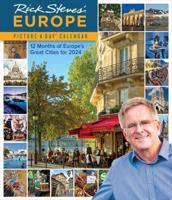 Rick Steves' Europe Picture-A-Day Wall Calendar 2024