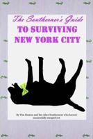 The Southerners Guide To Surviving New York City