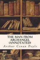 The Man from Archangel (Annotated)