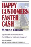 Happy Customers Faster Cash Mexico Edition
