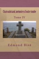 Chateaubriand, Memoires D'outre Tombe