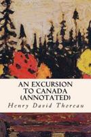 An Excursion to Canada (Annotated)
