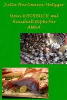 Mein KOCHBUCH Mit Haushaltstipps Für ANNA