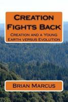 Creation Fights Back