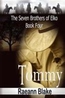 Tommy (The Seven Brothers of Elko