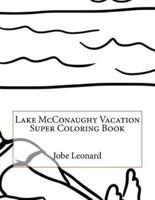 Lake McConaughy Vacation Super Coloring Book