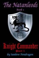 Knight Commander, Part 1