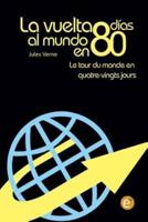 La Vuelta Al Mundo En 80 días/Le Tour Du Monde En Quatre Vingt Jours