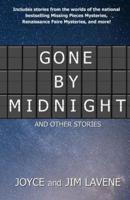 Gone by Midnight and Other Stories