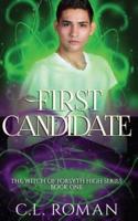 First Candidate