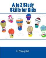 A to Z Study Skills for Kids