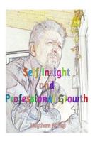 Self Insight and Professional Growth