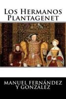 Los Hermanos Plantagenet