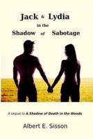 Jack & Lydia in the Shadow of Sabotage