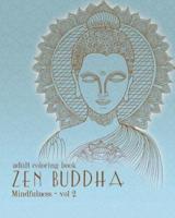Adult Coloring Books: Zentangle Buddha: Doodles and Patterns to Color for Grownups