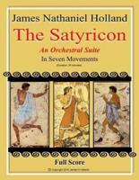 The Satyricon: Orchestral Suite: For Full Orchestra, Full Score Only
