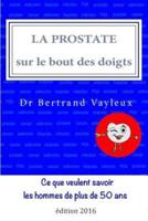 La Prostate Sur Le Bout Des Doigts
