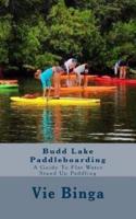 Budd Lake Paddleboarding