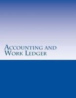 Accounting and Work Ledger