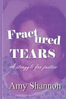 Fractured Tears