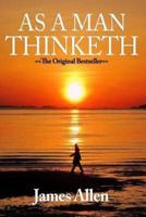 As a Man Thinketh (Rediscovered Books)