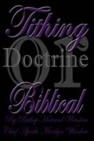 Tithing Doctrine or Biblical
