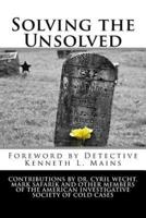 Solving the Unsolved