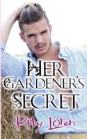 Her Gardener's Secret