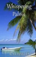 Whispering Palms