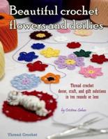 Beautiful Crochet Flowers and Doilies